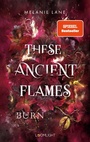 Cover: These Ancient Flames 2: Burn - Loomlight