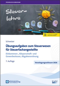Bild vergrößern Bild: Übungsaufgaben zum Steuerwesen für Steuerfachangestellte - Kiehl
