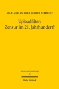 Cover: Uploadfilter: Zensur im 21. Jahrhundert? - Mohr Siebeck