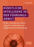 Cover: K&uuml;nstliche Intelligenz in der F&uuml;hrungsarbeit - Sch&auml;ffer-Poeschel