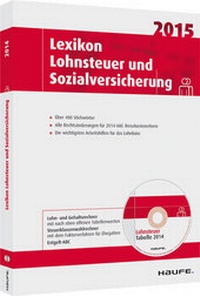 Abbildung von: Lexikon Lohnsteuer und Sozialversicherung 2015 - Haufe-Lexware
