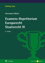 Bild: Examens-Repetitorium Europarecht. Staatsrecht III - C.F. Müller