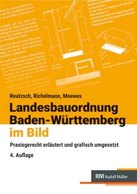 Bild vergrößern Bild: Landesbauordnung Baden-Württemberg im Bild - Rudolf Müller Verlag