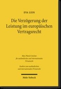 Cover: Die Verz&ouml;gerung der Leistung im europ&auml;ischen Vertragsrecht - Mohr Siebeck