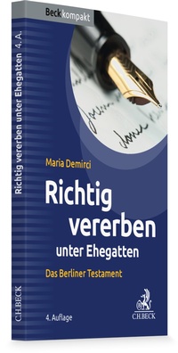 Bild vergrößern Bild: Richtig vererben unter Ehegatten - C.H.BECK