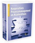 Cover: Kooperatives Prozessmanagement im Krankenhaus - Luchterhand