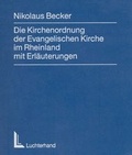 Cover: Die Kirchenordnung der Evangelischen Kirche im Rheinland - Luchterhand