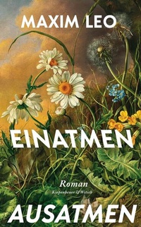 Enlarge image Cover: Einatmen. Ausatmen. - Kiepenheuer & Witsch