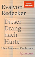 Bild: Dieser Drang nach H&auml;rte - S. Fischer