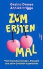 Cover: Zum ersten Mal - Kiepenheuer & Witsch