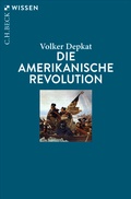 Cover: Die Amerikanische Revolution - C.H.BECK