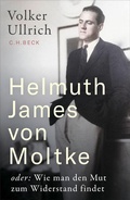 Bild: Helmuth James von Moltke - C.H.BECK