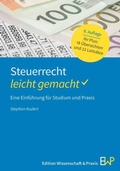 Bild: Steuerrecht - leicht gemacht - Edition Wissenschaft & Praxis