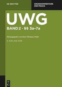 Enlarge image Cover: UWG - Großkommentar zum Gesetz gegen den unlauteren Wettbewerb - De Gruyter