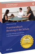 Cover: Praxishandbuch Beratung in der Schule - Carl Link Verlag