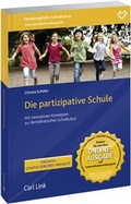Cover: Die partizipative Schule - Carl Link Verlag