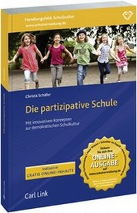 Enlarge image Cover: Die partizipative Schule - Carl Link Verlag