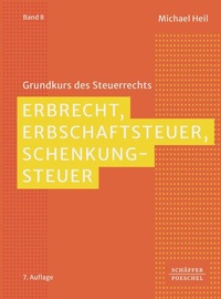 Enlarge image Cover: Erbrecht, Erbschaftsteuer, Schenkungsteuer - Schäffer-Poeschel