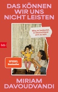 Cover: Das k&ouml;nnen wir uns nicht leisten - btb