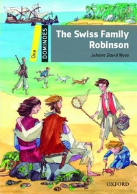 Abbildung von: Dominoes: Level 1: Swiss Family Robinson - Oxford University Press