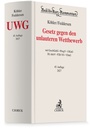 Cover: Gesetz gegen den unlauteren Wettbewerb: UWG - C.H.BECK