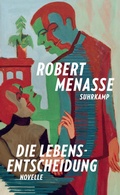 Cover: Die Lebensentscheidung - Suhrkamp