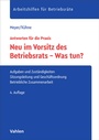 Bild: Neu im Vorsitz des Betriebsrats - Was tun? - Vahlen