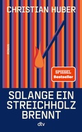 Cover: Solange ein Streichholz brennt - dtv