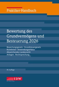 Enlarge image Cover: Praktiker-Handbuch Bewertung des Grundvermögens 2026 - IDW