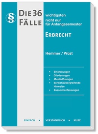 Enlarge image Cover: Die 36 wichtigsten Fälle Erbrecht - Hemmer-Wüst