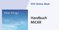 Cover: ESV-Online-Book Handbuch MiCAR - Jahresabonnement - Erich Schmidt Verlag