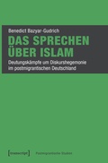 Cover: Pledging f&uuml;r: Das Sprechen &uuml;ber Islam (Purchase to Open | P2O) - transcript