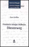 Cover: Basiswissen P&auml;dagogik. Historische P&auml;dagogik / Friedrich Adolph Wilhelm Diesterweg - Schneider Verlag
