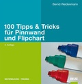 Cover: 100 Tipps & Tricks f&uuml;r Pinnwand und Flipchart - Beltz