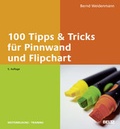 Cover: 100 Tipps & Tricks f&uuml;r Pinnwand und Flipchart - Beltz