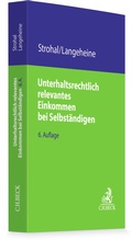 Cover: Unterhaltsrechtlich relevantes Einkommen bei Selbst&auml;ndigen - C.H.BECK