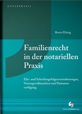 Cover: Familienrecht in der notariellen Praxis - Deutscher Notarverlag
