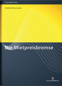Enlarge image Cover: Die Mietpreisbremse - Deutscher Anwaltverlag