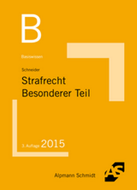 Enlarge image Cover: Basiswissen Strafrecht Besonderer Teil - Alpmann Schmidt