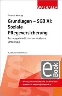 Enlarge image Cover: Grundlagen - SGB XI: Soziale Pflegeversicherung - Walhalla