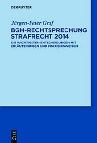 Enlarge image Cover: BGH-Rechtsprechung Strafrecht 2014 - De Gruyter