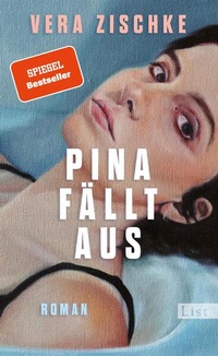 Enlarge image Cover: Pina fällt aus - List Verlag