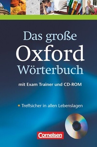 Abbildung von: Das große Oxford Wörterbuch - Second Edition - B1-C1 - Oxford University Press
