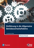 Cover: Einf&uuml;hrung in die Allgemeine Betriebswirtschaftslehre - Pearson Studium