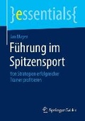 Cover: F&uuml;hrung im Spitzensport - Springer