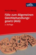 Cover: F&auml;lle zum Allgemeinen Gleichbehandlungsgesetz (AGG) - UTB