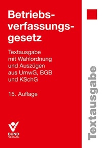Bild vergrößern Bild: Betriebsverfassungsgesetz - Bund-Verlag