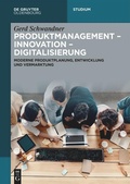 Cover: Produktmanagement - Innovation - Digitalisierung - De Gruyter Oldenbourg