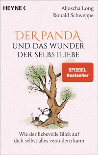 Enlarge image Cover: Der Panda und das Wunder der Selbstliebe - Heyne