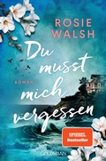 Cover: Du musst mich vergessen - Goldmann
